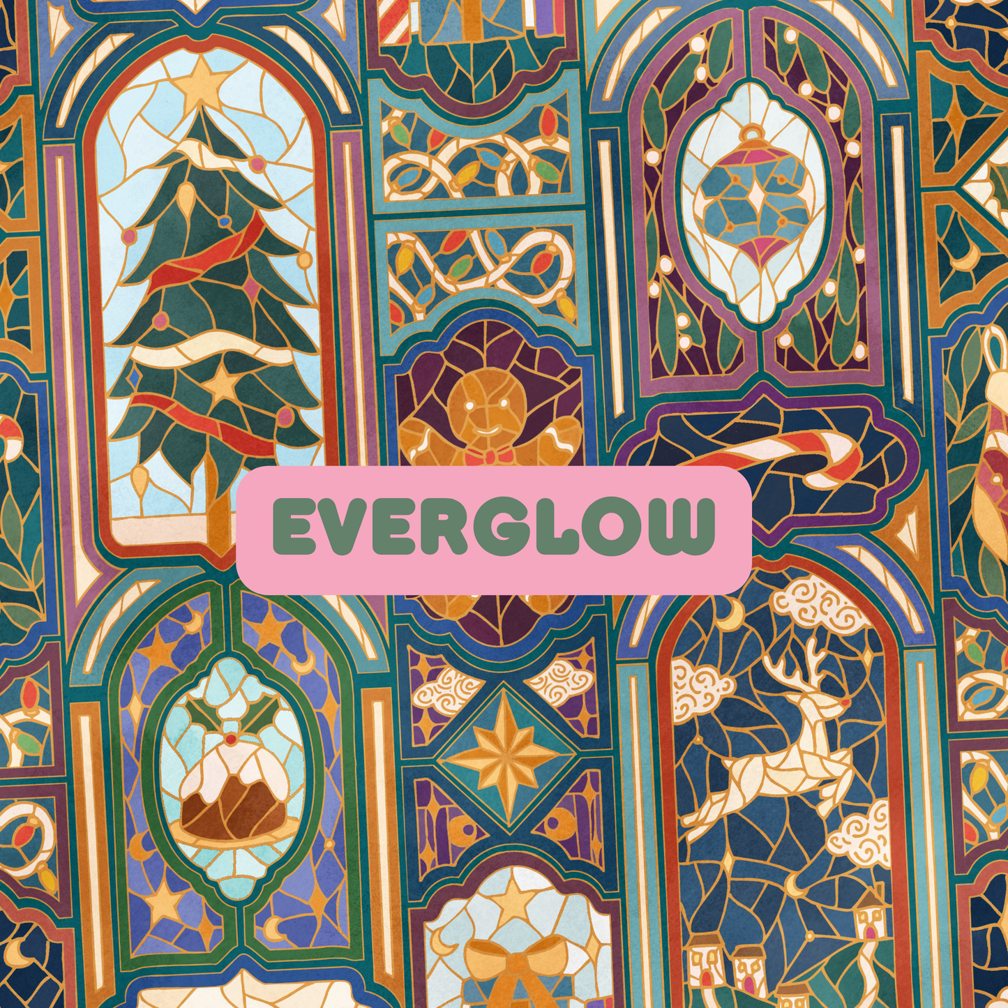 A repeating stained-glass style pattern with Christmas motifs including a tree, ornament, reindeer, stars, and geometric borders in teal, gold, purple, red, and cream. A pink rounded rectangle in the center contains the text EVERGLOW.